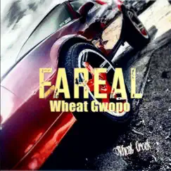 Fareal - Single by Wheat Gwopo album reviews, ratings, credits