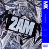 MK - 2AM (feat. Carla Monroe)