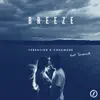 Breeze (feat. Soosmooth) - Single album lyrics, reviews, download