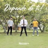 Dependo De Ti - Single