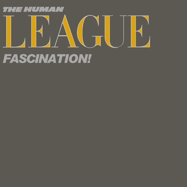 Fascination! - EP - The Human League