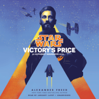 Alexander Freed - Victory's Price (Star Wars): An Alphabet Squadron Novel (Unabridged) artwork