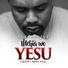 Mehia Wo Yesu - Single