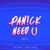 Need U (Leftwing: Kody Remix) - Single