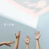 Bien - EP album lyrics, reviews, download