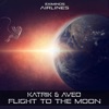 Katrik & Aveo - Flight to the Moon