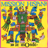 Le monde - Mission Hispana