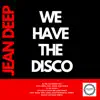 Stream & download We Have the Disco