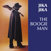 The Boogie Man - Jika Jika