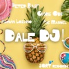 Dale Dj (feat. The Manuel) - Single