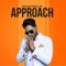 Approach - Nishawn Bhullar lyrics