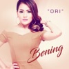 Bening - Ori