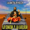 Juanito Ayala - Lo Comido y Lo Bailado