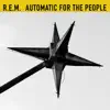 Automatic For The People (25th Anniversary Edition) [2017 Remaster] album lyrics, reviews, download