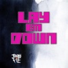 Lay Em Down - Single