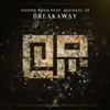 Breakaway (ft. Michael Jo) - Single