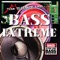 Bass Bounce - Bass Extreme & Techmaster P.E.B. lyrics