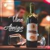 Vino Amigo - Single