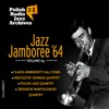 Polish Radio Jazz Archives, Vol. 22 - Jazz Jamboree '64, Vol. 3