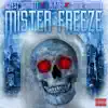 Mister Freeze - Single album lyrics, reviews, download