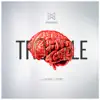 Trouble (feat. Jenna Pemkowski) - Single album lyrics, reviews, download