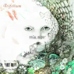 Trifolium by M:a.ture album reviews, ratings, credits
