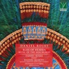 Daniel Rojas: Bliss of Heaven (Music of the New World)