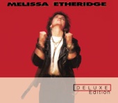 Melissa Etheridge - Bring Me Some Water