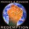 Redemption - Heroes 4 Ransom lyrics