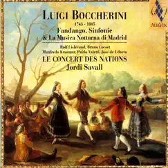 Luigi Boccherini: Fandango, Sinfonie & la Musica Notturna Di Madrid by Jordi Savall, Le Concert des Nations & Rolf Lislevand album reviews, ratings, credits