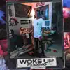 Woke Up (feat. Xuitcasecity) - Single album lyrics, reviews, download