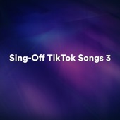 Sing-Off TikTok Songs 3 artwork