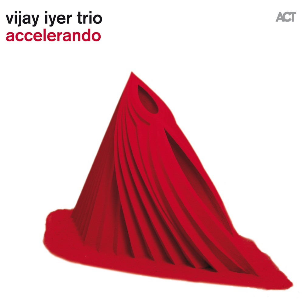 Accelerando by Vijay Iyer Trio
