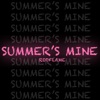Summer's Mine