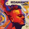 Redamancy - EP album lyrics, reviews, download