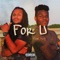 For U (feat. Kodj) - Myallo lyrics