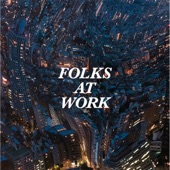 Folks at Work by cesco