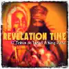 Revelation Time (feat. King David) - Single album lyrics, reviews, download