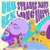 Strange Days, Long Nights album lyrics, reviews, download