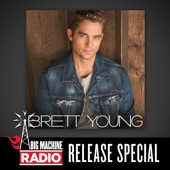 Brett Young (Big Machine Radio Release Special) artwork