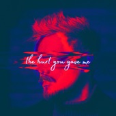 The Hurt You Gave Me artwork