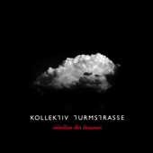 Kollektiv Turmstrasse - Schwindelig