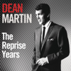 The Reprise Years - Dean Martin