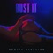 Bust It (feat. Bawse Mane) - Scotty Sterling lyrics