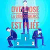 La Concurrence Est Pliée - Single album lyrics, reviews, download