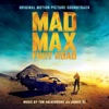 Mad Max: Fury Road (Original Motion Picture Soundtrack) [Deluxe Version], 2015