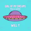 Girl of My Dreams - Single album lyrics, reviews, download