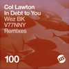 In Debt to You - Single
