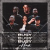 Busy (Remix) [feat. Cales Louima, Rubinsky Rbk, Lizzy Parra & Natan El Profeta] - Single