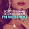 I'm with You - Scott Forshaw & Greg Stainer lyrics